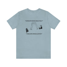 Load image into Gallery viewer, Looking good Feeling good Mens WomensJersey Short Sleeve T shirt 80s movies Trading Places